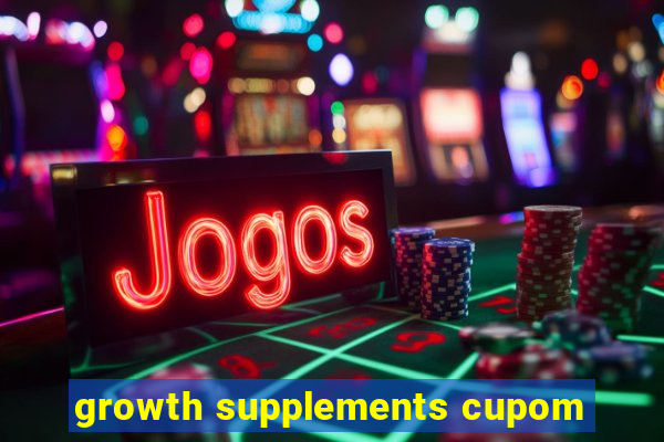 growth supplements cupom